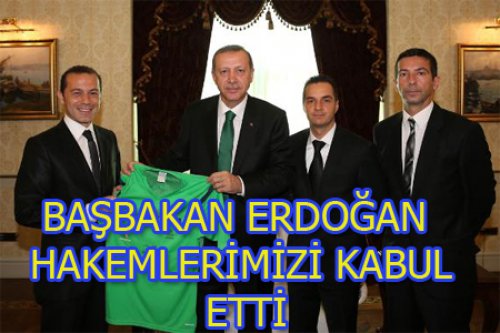 Başbakan Erdoğan, hakem Cüneyt Çakır'ı kabul etti