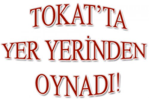 TOKAT'TAN DUAYENLER GEÇTİ