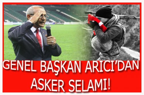 ARICI'DAN MEHMETÇİĞE ASKER SELAMI