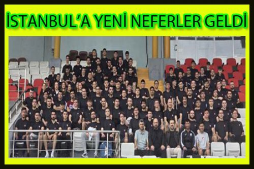 İSTANBUL'A YENİ NEFERLER GELDİ (2025)