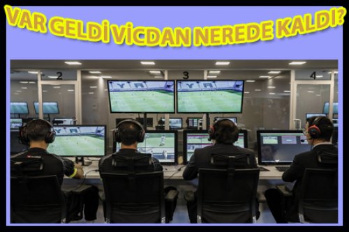 VAR GELDİ VİCDAN NEREDE KALDI?