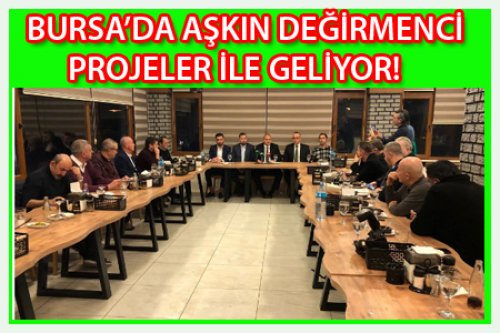 BURSA'DA AŞKIN DEĞİRMENCİ PROJELER İLE GELİYOR!