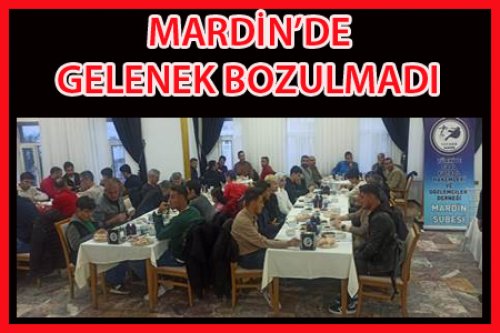 MARDİN'DE İFTAR GELENEĞİ BOZULMADI!