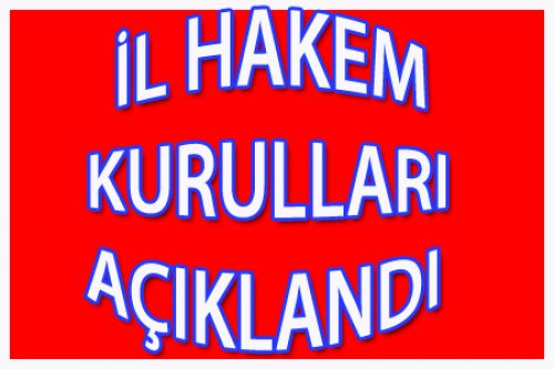 İL HAKEM KURULLARI AÇIKLANDI(2023)