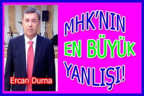 BU YANLIŞI MHK DÜZELTMELİ!