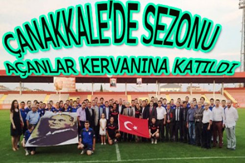 ÇANAKKALE 2015-2016'YA MERHABA DEDİ