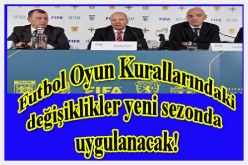 DEĞİŞEN KURALLARA DİKKAT!