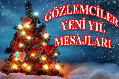 GÖZLEMCİLERDEN YENİ YIL MESAJI 2016