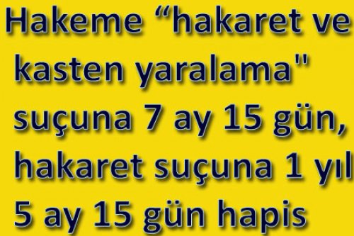 HAKEME HAKARET EDEN YANDI!