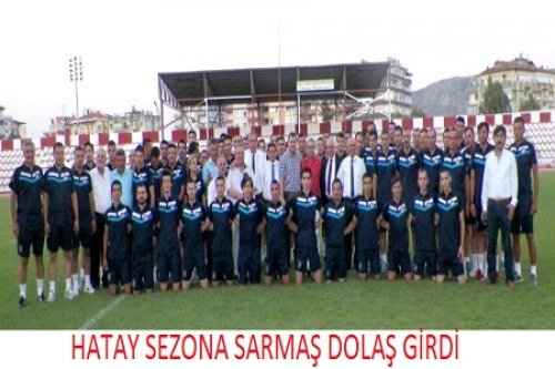 HATAY 2015-2016'YA GÜVENLE GİRDİ