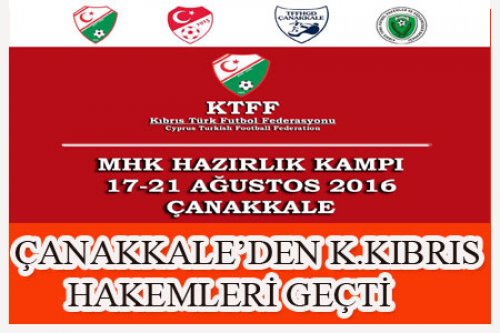K.KIBRIS HAKEMLERİ ÇANAKKALE'DE