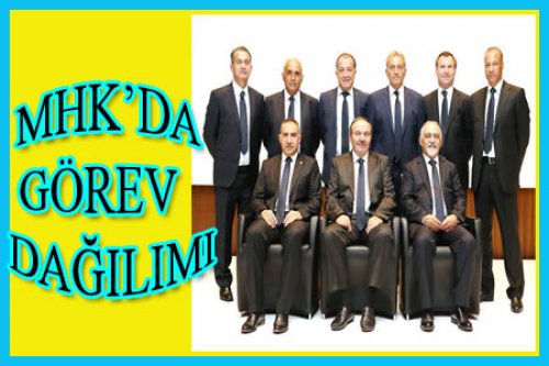 MHK'DA BÖLGE SORUMLULARI BELLİ OLDU