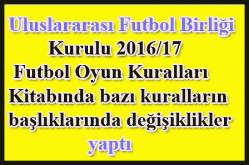 OYUN KURALLARININ BAŞLIKLARINDA DEĞİŞİKLİK