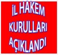 İL HAKEM KURULLARI BELLİ OLDU(2024-2025)