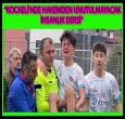 KOCAELİ'DE HAKEMDEN UNUTULMAYACAK İNSANLIK DERSİ”