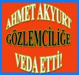 GÜLE GÜLE AHMET AKYURT