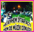 2017 HATAY İFTARINI VERDİ