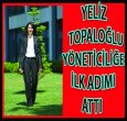 BİR BAŞARI ÖYKÜSÜ:YELİZ TOPALOĞLU