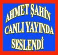 ŞAHİN DERNEK HAKKINDA BİLGİLER VERDİ
