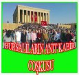 BURSALI GÖZLEMCİLER ANIT KABİR'DE