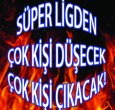 SÜPER LİGDEN KAÇ KİŞİ DÜŞECEK?