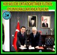  KOCAELİ’DE ORTAÖĞRETİMDE FUTBOL OYUN KURALLARI ANLATILACAK