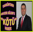 BU HABER ABUZER BİLEN'İ ÜZECEK!