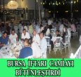 BURSA İFTARDA BULUŞTURDU..!