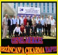 GENEL MERKEZ ERZİNCAN'DA TOPLANDI