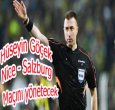 HÜSEYİN GÖÇEK NİCE- SALZBURG MAÇINDA