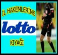 İL HAKEMLERİNE DE LOTTO VERİLDİ!