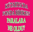 KÜTAHYA'DAN CEVAP BEKLENİYOR!