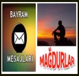 MAĞDURLAR BAYRAM MESAJI