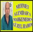 MEHMET ALEMDAR SUÇSUZ BULUNDU!