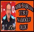  MHK BAŞKANI YUSUF NAMOĞLU OLDU