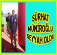 SÜRHAT MÜNİROĞLU DÜNYAYI GEZİYOR!